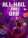 All Hail the Orb cover art